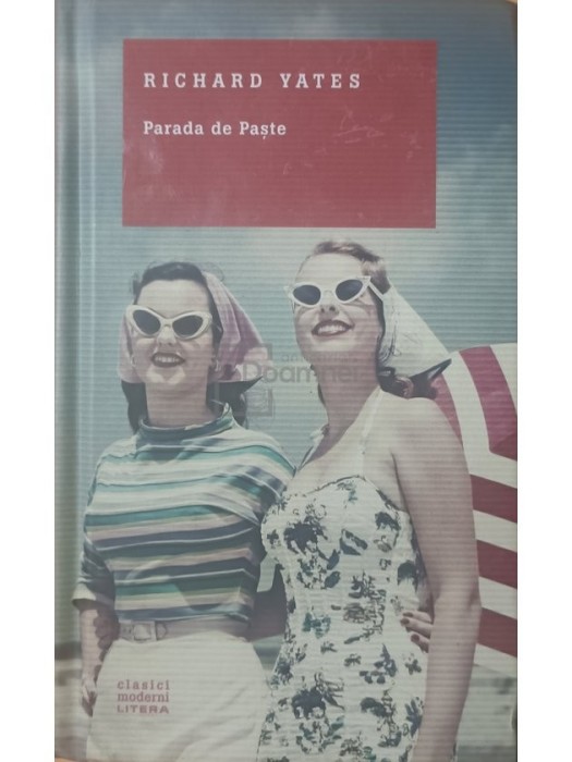 Richard Yates - Parada de Paste (Editia: 2016)