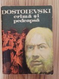 Crimă și pedeapsă - Dostoievski