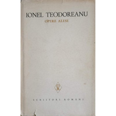 Ionel Teodoreanu - Lorelei ( Opere alese, vol. V ) foto