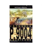 Nicolae Vaduva - Catusele P.9004 americane - 110874