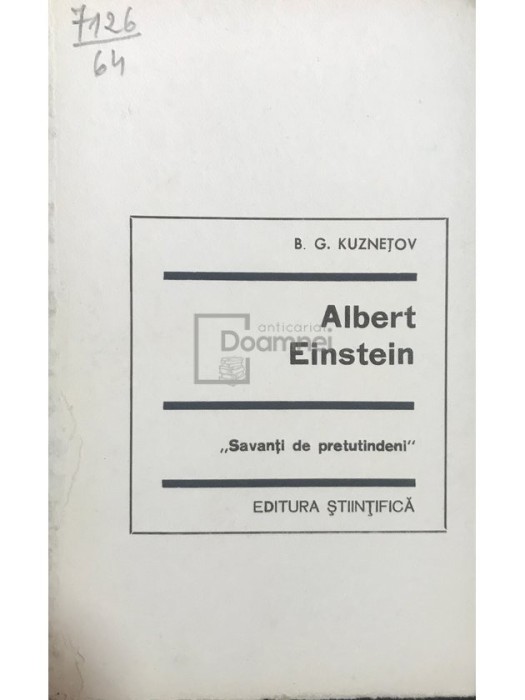 B. G. Kuznetov - Albert Einstein (Editia: 1968)