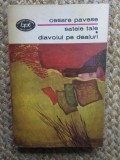SATELE TALE * DIAVOLUL PE DEALURI - CESARE PAVESE - BPT