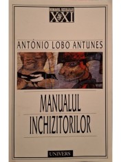 Antonio Lobo Antunes - Manualul inchizitorilor (Editia: 2000) foto
