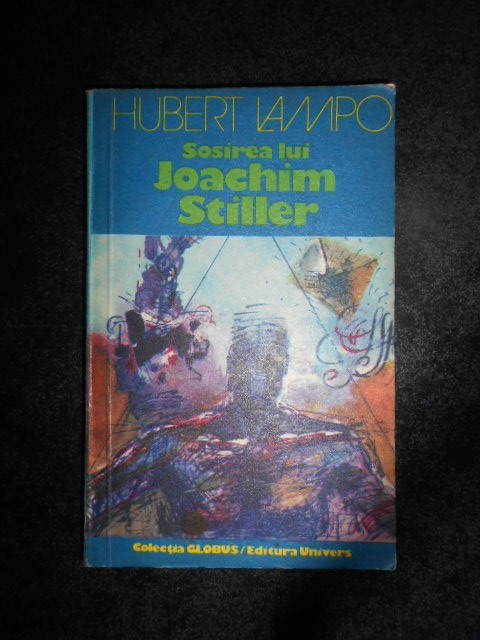 Hubert Lampo - Sosirea lui Joachim Stiller