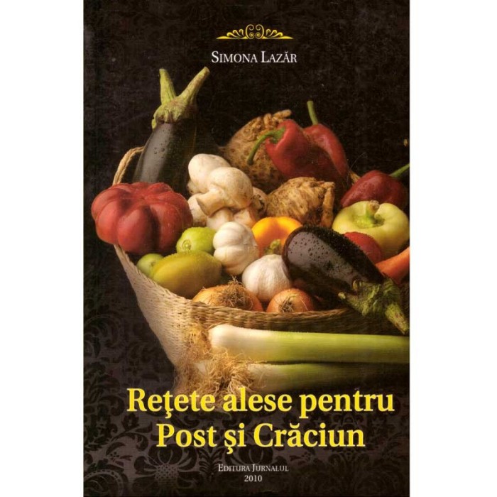 Simona Lazar - Retete alese pentru Post si Craciun - 136218