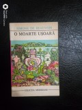 O moarte usoara-Simone de Beauvoir