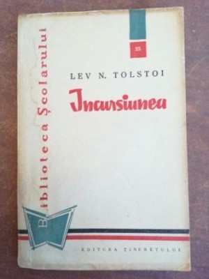 Incursiunea- Lev N. Tolstoi foto