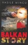 VASILE MINCU - BALKAN STORY ( 2017 )