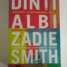 DINTI ALBI (roman) - Zadie SMITH