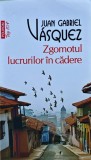Zgomotul lucrurilor &icirc;n cădere - 2019 - Juan Gabriel Vasquez (@Q78)