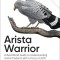Arista Warrior: A Real-World Guide to Understanding Arista Switches and EOS
