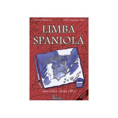 Limba spaniola. Manual pentru clasa XI. Limba a III-a foto