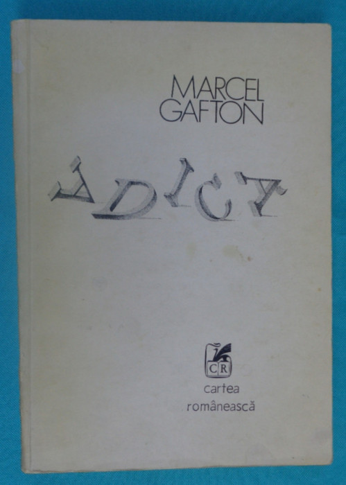 Marcel Gafton &ndash; Adica
