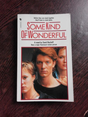 SOME KIND OF WONDERFUL - DAVID BISCHOFF (CARTE IN LIMBA ENGLEZA) foto