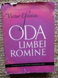 ODA LIMBEI ROMANE de VICTOR EFTIMIU , POEZII ( 1906 -1956 )