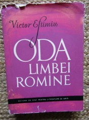 ODA LIMBEI ROMANE de VICTOR EFTIMIU , POEZII ( 1906 -1956 )