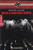Cartea Hitler si Societatile Secrete de Philippe Valode, Editura Litera, Istorie Nazista, Conspiratii, 2010, Romana