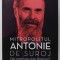 ESTI CRESTIN SAU DOAR BISERICOS ? CUVANTARI DESPRE TRAIREA AUTENTICA A CREDINTEI de MITROPOLITUL ANTONIE DE SUROJ , 2020 *PREZINTA SUBLINIERI IN TEXT