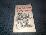 ION GRECEA - LA PORTILE SEVERINULUI