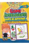 Jocuri pentru copii inteligenti. Carte de activitati +6 ani