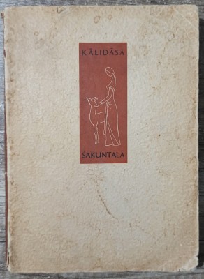 Sakuntala - Kalidasa//1964, ilustratii Mihu Vulcanescu foto