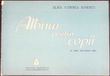 ALBUM PENTRU COPII. 15 PIESE MICI PENTRU PIAN-ALMA CORNEA IONESCU-352188