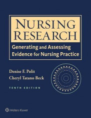 Nursing Research: Generating and Assessing Evidence for Nursing Practice foto