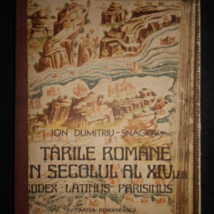 Ion Dumitru-Snagov - Tarile Romane in secolul al XIV-lea Codex Latinus Parisinus