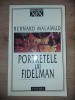 Portretele lui Fidelman - Bernard Malamud, Editura Univers, 1999, Roman Beletristica