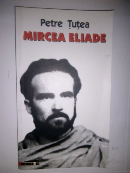 LOT 4 CARTI DESPRE MIRCEA ELIADE (TUTEA, SCARLAT, GLIGOR, SIMION)