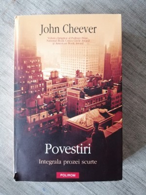 John Cheever - Integrala prozei scurte foto