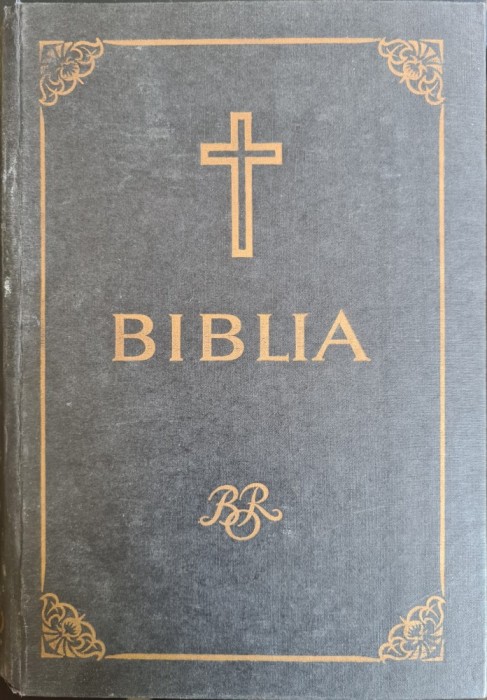 Biblia sau Sfanta Scriptura &ndash; Justinian &ndash; 1975