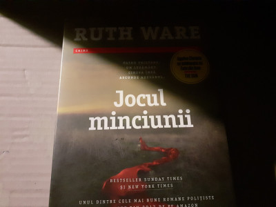 JOCUL MINCIUNII - RUTH WARE, EDITURA TREI, 2018, 495 PAG foto