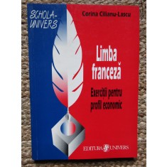 Corina Cilianu Lascu - Limba franceza - Exercitii pentru profil economic (Editia: 1998)