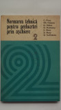 C. Picos, s.a. - Normarea tehnica pentru prelucrari prin aschiere, vol. 2, 1982