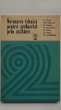 C. Picos, s.a. - Normarea tehnica pentru prelucrari prin aschiere, vol. 2 (vezi detalii pentru livrare in tara), 1982