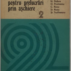 C. Picos, s.a. - Normarea tehnica pentru prelucrari prin aschiere, vol. 2