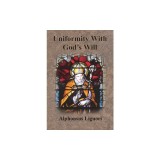 Uniformity With God's Will