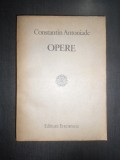 Constantin Antoniade - Opere (1985)