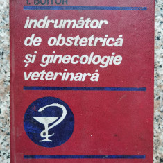 Indrumator De Obstetrica Si Ginecologie Veterinara - Ioan Boitor ,554071