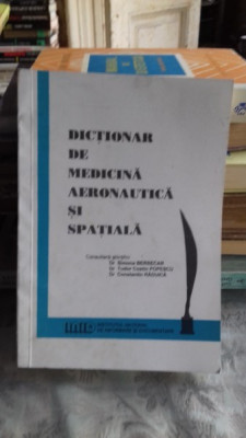 DICTIONAR DE MEDICINA AERONAUTICA SI SPATIALA foto