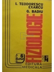 I. Teodorescu Exarcu - Fiziologie (Editia: 1993) foto