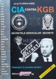 CIA contra KGB. Secretele serviciilor secrete - Florian Garz ($B141)
