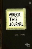 Wreck This Journal (Black): To Create Is to Destroy