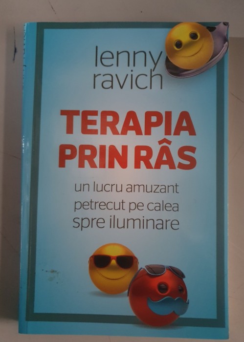 Terapia prin ras - Un lucru amuzant petrecut pe calea spre iluminare - Lenny Ravich
