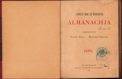 C4238N Erd&amp;eacute;lyi irok &amp;eacute;s m&amp;uuml;v&amp;eacute;szek almanachja szerkesztettek Fekete B&amp;eacute;la &amp;eacute;s Miskolczi Henrik, 1892, Budapest foto
