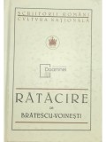 Ioan Al. Bratescu-Voinesti - Ratacire (Editia: 2009)