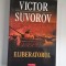 Victor Suvorov - Eliberatorul