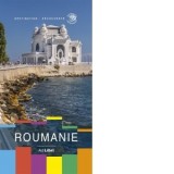 Ghid turistic Romania (editie in limba franceza) - Dana Ciolca, Ligia Liliana Mihaiescu