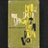 Unu, Doi, Trageți Usa după Voi! de William Saroyan